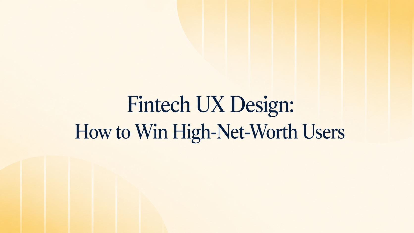 Fintech UX design for premium users