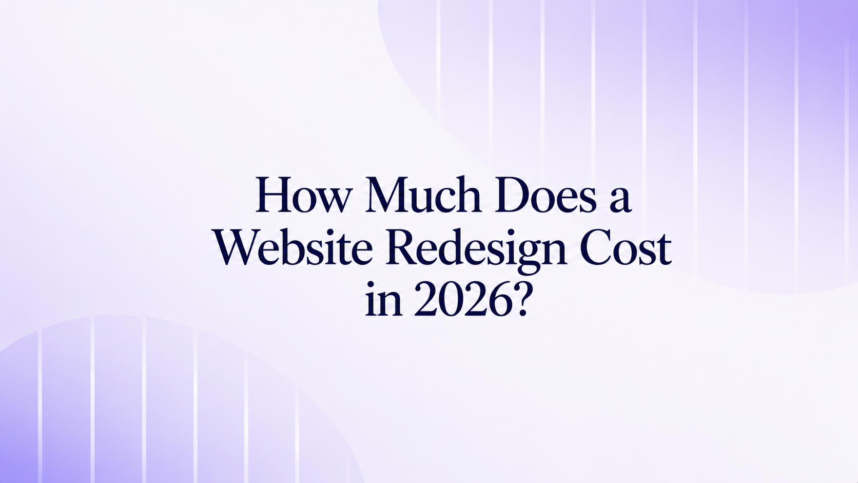 How much does a website redesign cost in 2026